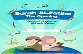 SS uu rr aa hh AAll--FFatiihhaa Back The Opening …...Surah al-Fatiha is the very ﬁrst chapter of the Quran. Muslims recite this surah at the start of each unit of prayer (raka'ah).