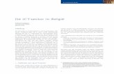 De ICT-sector in België · 2012-03-15 · ICT-sector onderverdeeld in vier deelsectoren met homo-gene activiteiten : de ICT-nijverheid, de ICT-distributie, de telecommunicatie, en