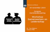 Workshop Samenwerken en Leiderschap · 11/18/2015  · Verandermanagement. Ministerie van Defensie FMW Meer en beter samenwerken in (multidisciplinaire) teams Ook onder stress en