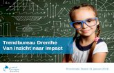 Trendbureau Drenthe Van inzicht naar impact · - Onderwijs vanaf 2006 - Leefbaarheid vanaf 2015 - Zorg, vanaf 2018 Feiten & Cijfers We stellen een set indicatoren samen en volgen