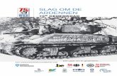 SLAG OM DE ARDENNEN - Bastogne War Museum · • in het stadhuis van Bastenaken: drie grote doeken van de beroemde muurkunstenaar Christophe-Emmanuel Bouchet die gewijd zijn aan het