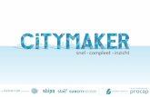 Wat$is$Citymaker?$ - TechniplanWat$is$Citymaker?$ Een$nieuwe$manier$van$werken $! Interac0ef$/$integraal$rekenprogrammavoor$duurzame$gebiedsontwikkelingen$ (webbased$en$tevens$proces