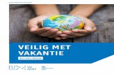 VEILIG MET VAKANTIE - Universitair Ziekenhuis Gent · VEILIG MET VAKANTIE / 5 02 REIZIGERSDIARREE Diarree wordt veroorzaakt door besmet voedsel of drinkwater. De meeste gevallen van