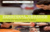 PERSONAL TRAINERIl Personal Trainer ELAV Specialist, deve saper seguire con profondità le richieste individuali, perchè la scien-za dell’allenamento del futuro sarà sempre più