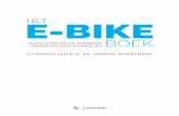 HET E-BIKE · 1 DE TERMINOLOGIE Een elektrische fiets wordt ook wel een e-bike of pedelec genoemd. Officieel is een e-bike een fiets met een gashendel die 20 tot 25 km/u haalt zonder