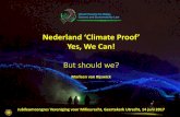 Nederland ‘Climate Proof’ Yes, We Can! · Gilissenet al, 2015: De klimaatbestendigheid van de vitale infrastructuur beoordeeld vanuit juridisch-bestuurlijk perspectief - Over