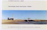 Intropagina Voormalige Kernenergiecentrale Dodewaard (KCD ... info/Jaarverslagen... · Exploitatie van de centrale in 1989 De nettO ornzet in 1989 bedroeg NL-G 71,7 miljoen, ten opzichte