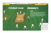 Cricket voor dummy’s - WordPress.com · 2019-05-27 · De Cricket World Cup wordt immers gehouden in Engeland en Wales. Het is de twaalfde editie van het WK, dat om de vier jaar