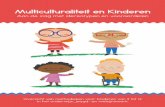 Multiculturaliteit en Kinderen - WordPress.com · Huis van het Kind Leuven 20 - 30 kinderen Racisme 2006 1 lesuur Een kijk op de ander is een spel dat zich vooral focust op attitudes