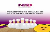 VERANTWOORD BOWLEN IN DE 1,5 METER SAMENLEVING · 2020-05-29 · De bowlingbranche kent één branche-organisatie: de NVB (Nederlandse Vereniging van Bowling-ondernemers). Er zijn