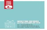 Inhoudsopgave - Doesburg Merketingplan Doesbu… · • Social media Beleving van het concept voor de bezoeker bij de ondernemers Menu’s, placemats, give-a-ways, producten 1.5 €
