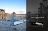 una partnership artistica e culturale - Vacheron Constantin · Il Louvre, il cui nucleo originario risale a più di ottocento anni fa, è un ex palazzo reale, che aprì i battenti