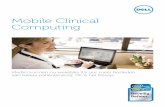 Mobile Clinical Computing - Dell€¦ · Met 25 jaar ervaring in het verbeteren van de betaalbaarheid en toegankelijkheid van IT, het verminderen van dure en overbodige IT-complexiteit