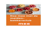 Doe mee met de meiden- bakkersclub - Spotlerfiles.m16.mailplus.nl/user31300019/16211/zhe_ flyer bakkersclub... · Ook kiezen jullie samen de thema’s en is het handig om je eigen