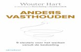 Het gaat niet om loslaten, Wouter Hart maar om Anders ... · In ontmoeting met Marius Buiting en Ruud Klarenbeek 9 sleutels voor het werken vanuit de bedoeling Wouter Hart Het gaat