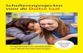 Scholierenprojecten voor de Duitse taal - Mach Mit! · op hun school voor de programma’s en schrijven een aanbevelings-brief voor een à twee leerlingen Wanneer Deutschland Plus