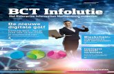 Uitgave 2018 BCT Infolutie€¦ · Het Enterprise Information Management magazine Uitgave 2018 De nieuwe digitale golf Directie BCT: “Als je mee wilt varen moet je voorbereid zijn”