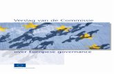 Verslag van de Commissieec.europa.eu/governance/docs/comm_rapport_nl.pdf · nieuwe vormen van bestuurals een van de vier strategische doelstellingen voor de ambtstermijn van deze