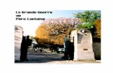 La Grande Guerre au Père-Lachaise€¦ · Le cimetière du Père-Lachaise est le plus grand cimetière intra-muros de Paris et l'un des plus célèbres. Situé dans le 20 ème arrondissement