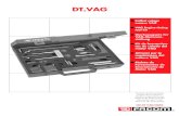 DT - FACOM · 2014-05-06 · DT.VAG Fiche d'utilisation VAG (Diesel) Audi, Seat, Skoda et Volkswagen MOTEURS DIESEL VAG Calage Arbre Pompe injection Tendeur Support y compris moteurs
