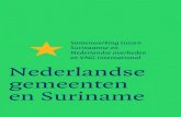 Nederlandse gemeenten en Suriname - VNG …...Surinaamse afkomst wonen, terwijl Suriname ongeveer 480.000 inwoners telt. Ook veel Nederlandse gemeenten onderhouden bijzondere banden