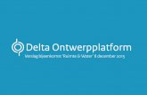 Verslag bijeenkomst ‘Ruimte & Water’ 8 december 2015web.minienm.nl/ontwerpdelta/Verslag_Ontwerpen_Ruimte_en_Water.… · Bijeenkomst Ruimte en Water 8 december 2015 Studielocatie