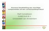 Ralf Cornelissen IVAM UvA B.V. Universiteit van Amsterdam · Breed scala aan stoffen (Vluchtige organische componenten) Selectie van een aantal veel voorkomende stoffen Op basis van