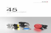 Serie 45 Innovatief en compleet. - eao€¦ · nieuwe mogelijkheden bij het gebruik van bedieningspanelen, bedieningsapparaten en handheld besturingsunits. De Serie 45 van EAO combineert