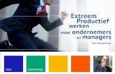 Slimmer werken doe je om tijd te maken voor belangrijke dingenfridaysoff.nl/downloads/xp/xp-10-tips-e-book.pdf · mensen om er alles uit te halen is wezenlijk belangrijk ... Waar