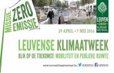 29 APRIL > 7 MEI 2016 Leuvense Klimaatweek · 30 april organiseert museum M een unieke rondleiding ... beleidsmakers een accuraat beeld over de mobiliteitssituatie en levert hen waardevolle