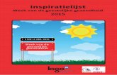 Inspiratielijst - Netwerk GGZ regio Noord-West-Vlaanderen · week van de geestelijke gezondheid’, die plaatsvindt van 5 tot 11 oktober 2015, in de spotlight te plaatsen in de regio