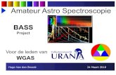 BASS - urania.beurania.be/system/files/bestanden/UraniaWGASBass24 maart 2016PP… · 24 maart 2016 1. Spectroscopen voor de amateurastronoom Alle spectroscopen voor de amateur spectroscopie