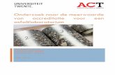 Onderzoek naar de meerwaarde van accreditatie voor een …essay.utwente.nl/74384/1/Bankras-Tom.pdf · Enschede, Juni 2017. Onderzoek naar de meerwaarde van accreditatie voor een asfaltlaboratorium