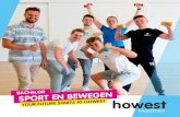 BACHELOR SPORT EN BEWEGEN - Hogeschool West-Vlaanderen · Bewegen en Gezondheid bieden we je aan Howest een omgeving om van je passie voor sport je beroep te maken. Daarbij beperken