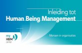 nleiing tot nleiding tot Human Being Management€¦ · Human Being Management (HBM) heeft aandacht voor de gehele mens in plaats van alleen zijn of haar hulpbron. Stressoren kunnen