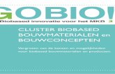 CLUSTER BIOBASED BOUWMATERIALEN en BOUWCONCEPTEN · 2018-09-03 · Vanuit de deelnemers kwam naar voren dat de LCA-methodiek waarop de NMD is gebaseerd een aantal voor biobased bouwmaterialen