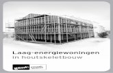 Laag-energiewoningen in houtskeletbouw · 2019-08-19 · de nIBe-tWIn-methodiek is een milieuclassificatiesysteem voor bouwmaterialen, ontwikkeld door het ingenieursbureau Nederlands