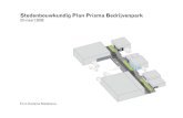 Stedenbouwkundig Plan Prisma Bedrijvenpark...2008/03/20  · lijke kwaliteit van het deelgebied Fortis. De volgende twee mogelijkheden zijn relevant: Optie A – kavelsgewijze - en