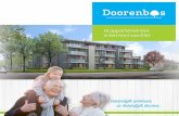 15 appartementen in het hart van Elstphbdeventer.nl/wp-content/uploads/folder_doorenbos_web.pdfNijmegen en op korte afstand van de heuvels van de Veluwe en de stuwwal van Berg en Dal.