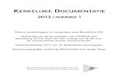 KerKelijKe Documentatie 2013 / nummer 1 ... Kerkelijke Documentatie is een uitgave van het Secretariaat Rooms-Katholiek Kerkgenootschap KerKelijKe Documentatie 2013 / nummer 1 Diverse
