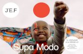 LeeRJAAR Supa Modo Regie: Likarion Wainaina · 2018-11-14 · Nyawara Ndambia, Johnson Gitau Chege DistributieJEF & MOOOV In de pers ‘Supa modo is niet alleen een jeugdkomedie,