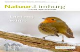 Laat mij erin - Natuurpunt Limburg · Laat mij erin... 2 De opwarming van de aarde en het verdwijnen van soorten (de biodiversiteitscrisis) zijn dé thema’s voor de nabije toekomst.