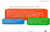 2019 - Zoloro zorggroep logopedie Rotterdam · (CJG, groep 0, PPO) 2018 Middelen Map met documenten voor vroegsignalering: • stappenplan groep 0 • presentatie directies groep