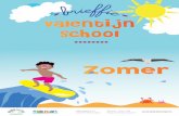 Zomer - Valentijnschool · 3026 RH Rotterdam Valentijnschool. Vakanties en studiedagen schooljaar 2018-2019 vakanties • Herfstvakantie: 20 t/m 28 oktober 2018 • Kerstvakantie: