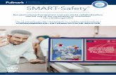 Beïnvloeden van SMART-Safety · module met het Directiecomité en “Safety Coaching”-modules met alle kaderleden. Een workshop over veiligheid biedt de ideale oplossing om ook