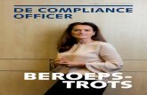 BEROEPS TROTS - Nederlands Compliance Instituut · levens redt, dan is dat echt iets om trots op te zijn. Wanneer een arts ervoor zorgt dat iemand beter wordt, dan is dat iets om