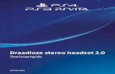 Draadloze stereo headset 2 - PlayStation · 2016-08-05 · Het Virtual Surround Sound-effect staat standaard aan. VOLUME-toetsen (+/-) MUTE-toets • Druk om MUTE in of uit te schakelen.