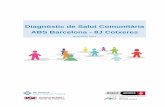 Diagnòstic de Salut Comunitària ABS Barcelona - 8J Cotxeres · Presentació Ana Ribera. Elaboració del Directori de recursos de l’ABS Barcelona 8J - Cotxeres Montse Muñoz, Ana