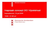 Inspraak concept DO Vijzelstraat - Amsterdam · 19.40 uur Presentatie concept Definitief Ontwerp (Ruwan Aluvihare) en presentatie Peter Doeswijk (Ondernemersvereniging Vijzel) 20.05