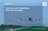 Vertrekroute Rotterdam CRO 18 mei 2015...Vertrekroute Rotterdam CRO 18 -05 2015 8 3-6-2015 Ontwerp gewijzigde SID • Terug naar SID: geeft stabiliteit in operatie. • Vaste route: